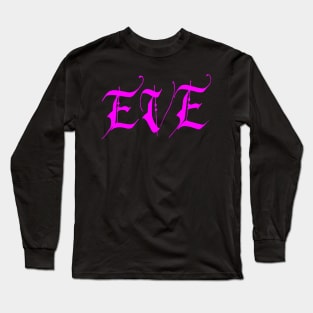 eve Long Sleeve T-Shirt